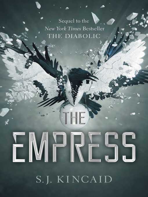 Title details for The Empress by S. J. Kincaid - Available